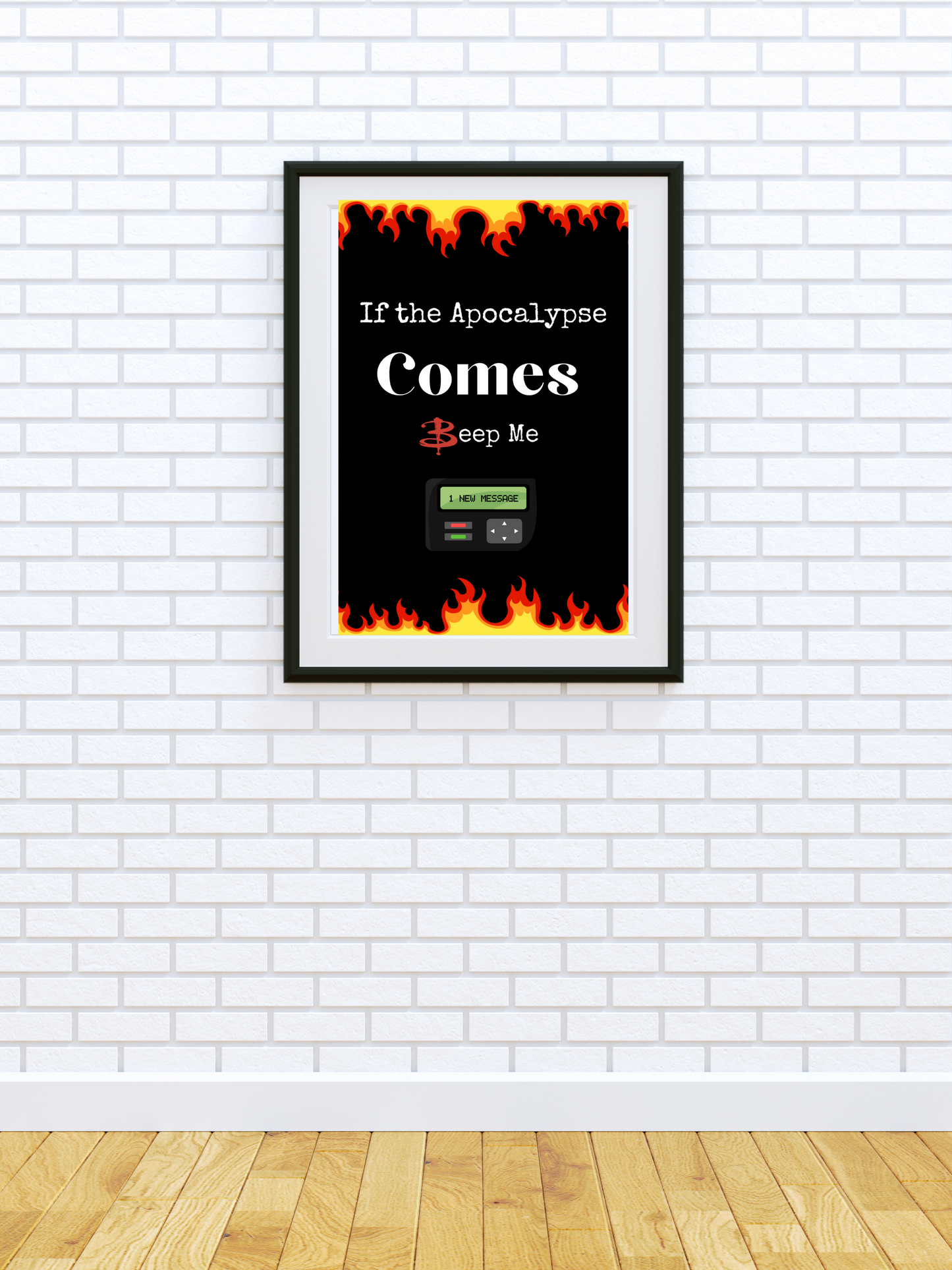 Apocalypse Comes Beep Me Digital Poster | Buffy the Vampire Slayer