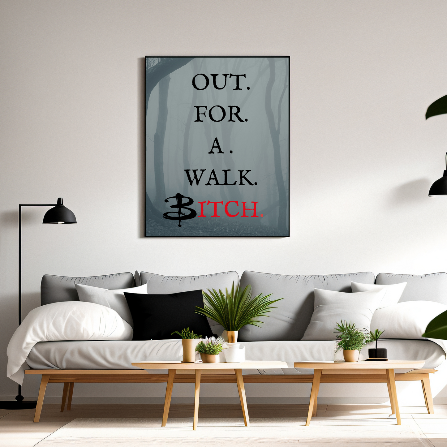 Out For A Walk Bitch Digital Poster | Buffy the Vampire Slayer