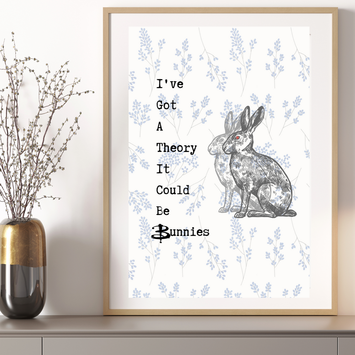 I've Got A Theory Bunnies Digital Poster | Buffy The Vampire Slayer Poster